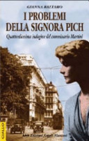 I problemi della signora Pich. Quattordicesima indagine del commissario Marini