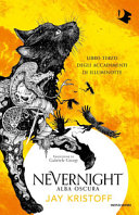 Alba oscura. Nevernight (Libro terzo degli accadimenti di Illuminotte)