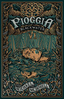 Pioggia. Blackwater. 6.