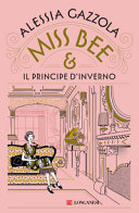 Miss Bee e il principe d’inverno